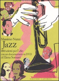 Jazz_Istruzioni_Per_L`uso_Con_Dvd_-Nunzi_Massimo